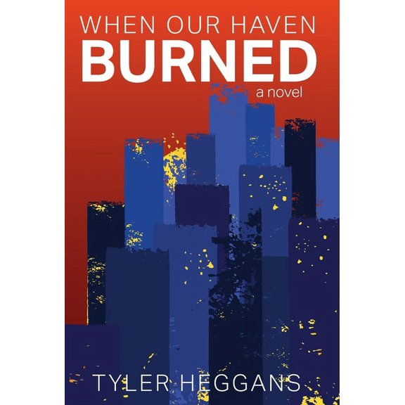 When Our Haven Burned, (Hardcover)