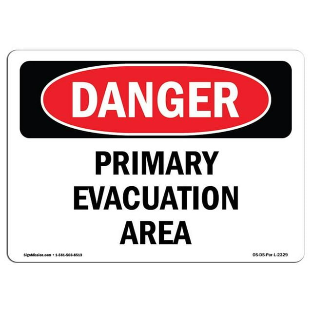 SignMission OS-DS-A-1218-L-2329 12 x 18 Po Panneau de Danger OSHA - Zone d'Évacuation Primaire