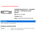 thumbnail image 2 of Headlight Mounting Panel - Compatible with 2003 - 2005 Mercury Grand Marquis 2004, 2 of 2