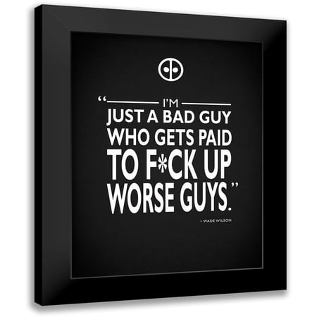 Rogan Mark 15×18 Black Modern Framed Museum Art Print Titled – Deadpool Just A Bad Guy