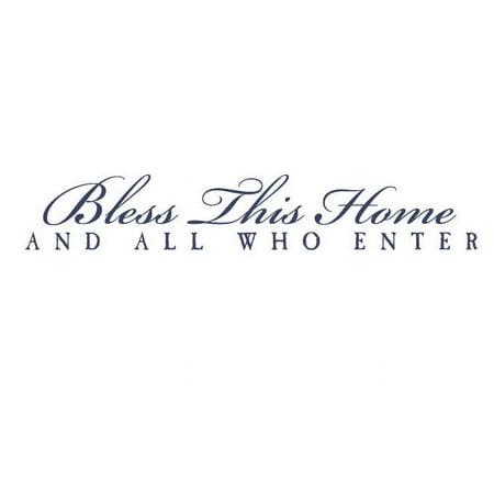 Bless This Home and All Who Enter Vinyl Quote - Medium - Dark Blue