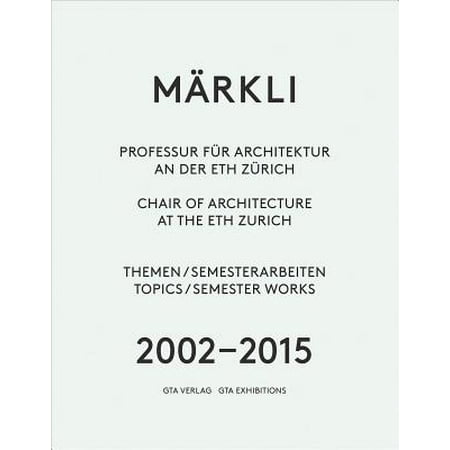 Märkli : Chair of Architecture at the ETH Zurich