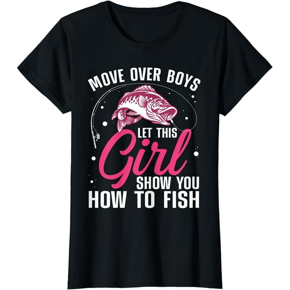 Funny Fishing Design For Girls Women Fisherman Fishing Lover T-Shirt