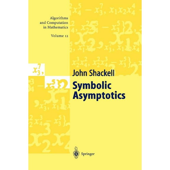 Algorithms and Computation in Mathematic Symbolic Asymptotics, Book 12, (Paperback)