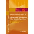 thumbnail image 1 of Classification and Learning Using Genetic Algorithms: Applications in Bioinformatics and Web Intelligence (Natural Computing Series), 1 of 1