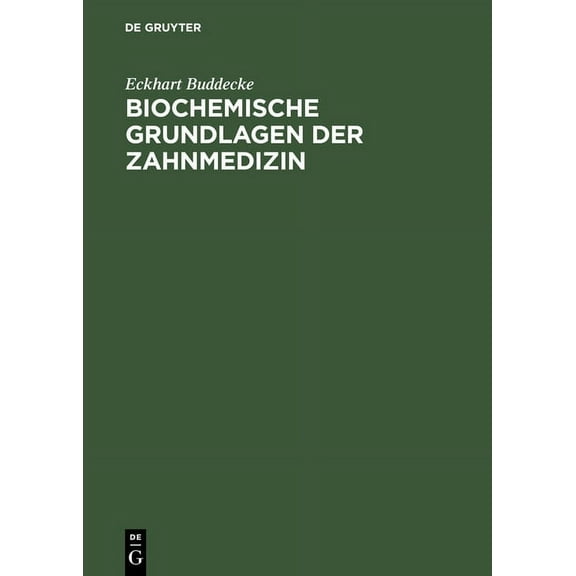 Biochemische Grundlagen der Zahnmedizin, (Hardcover)