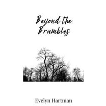 Beyond the Brambles, (Hardcover)