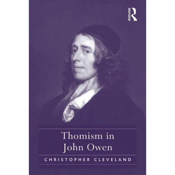 Thomism in John Owen, (Hardcover)