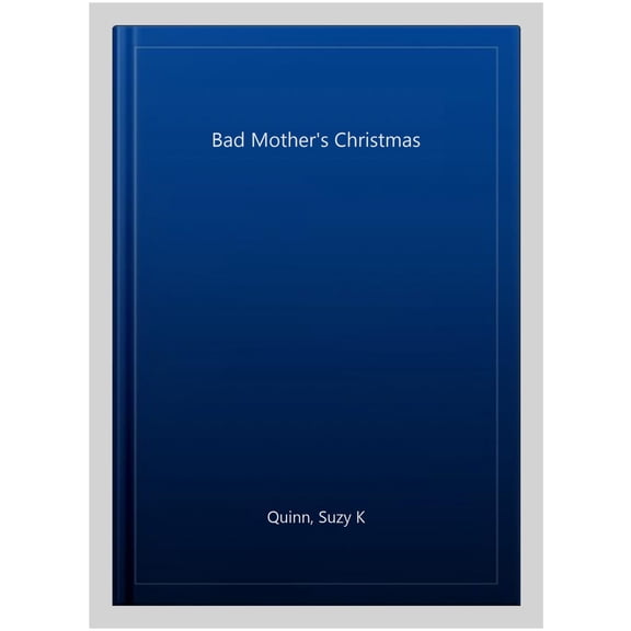 Pre-Owned Bad Mother: The Bad Mother's Christmas (Series #4) (Paperback)