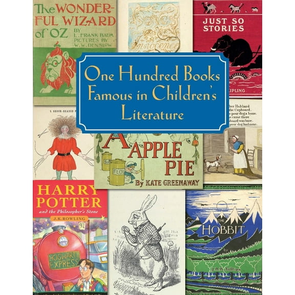 Grolier Hundred One Hundred Books Famous in Children's Literature, (Paperback)