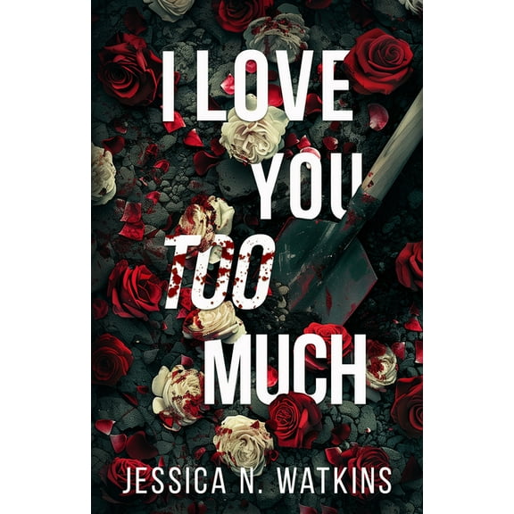 I Love You Too Much, (Paperback)