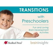 Brain Insights: Transitions with Preschoolers (Other)