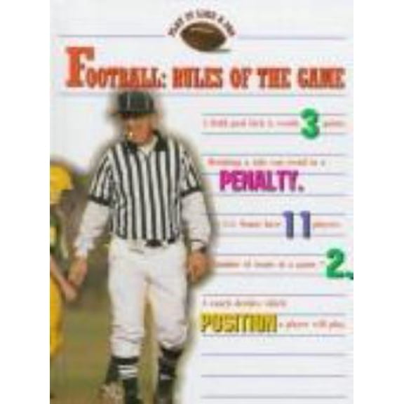 Pre-Owned Football: Rules of the Game (Play It Like a Pro) (Unknown) 1559162147 9781559162142