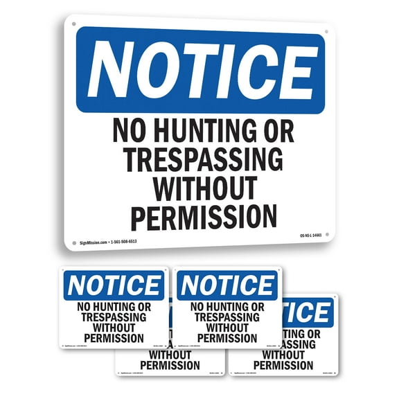 No Hunting Or Trespassing Without Permission OSHA Notice Rigid Plastic Sign 10 Inch x 7 Inch - 5 Pack