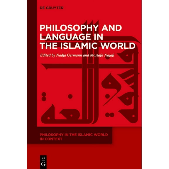 Philosophy and Language in the Islamic World, (Hardcover)