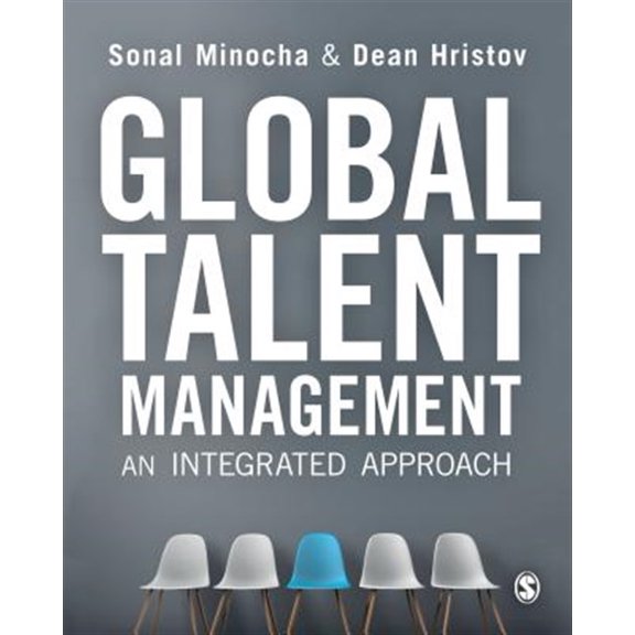 Pre-Owned Global Talent Management: An Integrated Approach (Paperback)