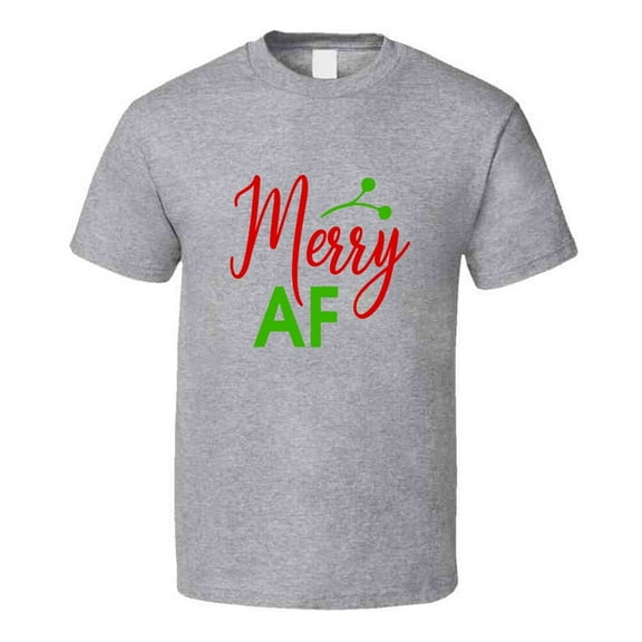 Merry Af Funny Risque Christmas T-shirt Yuletide Holiday Tee Fun Gift T Shirt