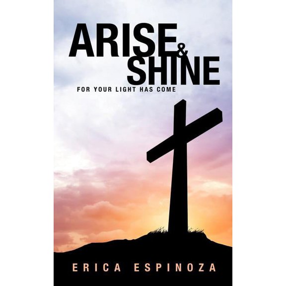 Arise and Shine, (Paperback)
