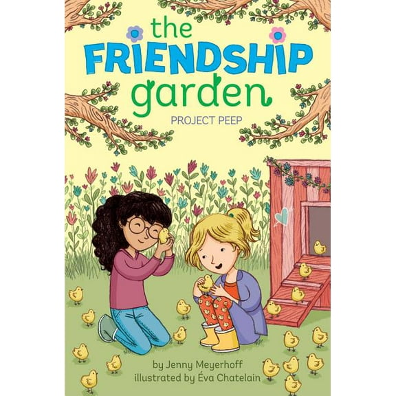 The Friendship Garden: Project Peep (Series #3) (Paperback)