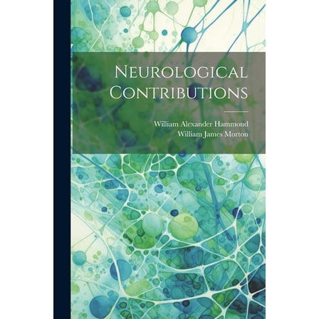 Neurological Contributions (Paperback)