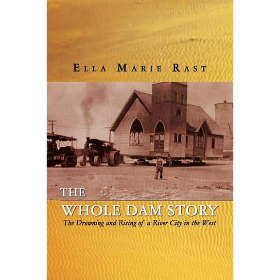 The Whole Dam Story (Paperback)
