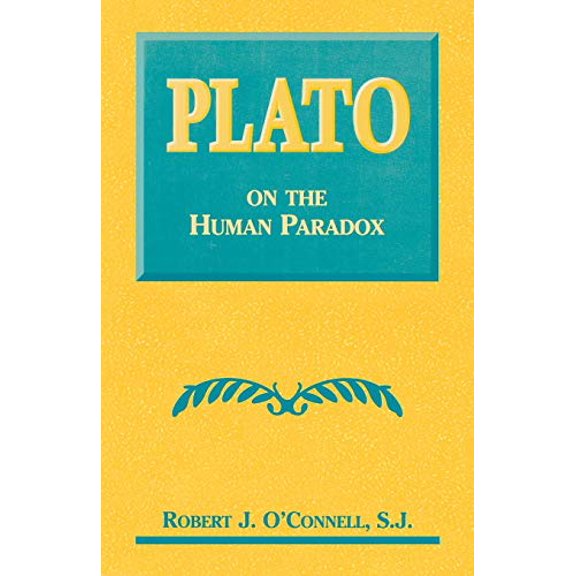 Pre-Owned Plato on the Human Paradox, 9780823217588, 0823217582, Paperback, 2 edition