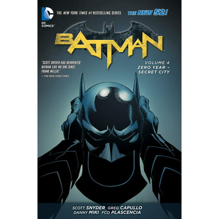 Batman Vol. 4: Zero Year-Secret City (The New 52)