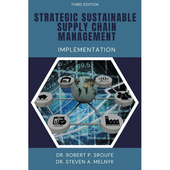 Strategic Sustainable Supply Chain Management: Implementation, (Paperback)