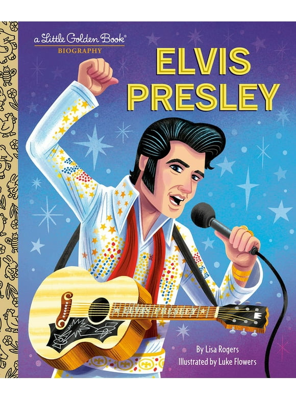 Little Golden Book: Elvis Presley: A Little Golden Book Biography (Hardcover)