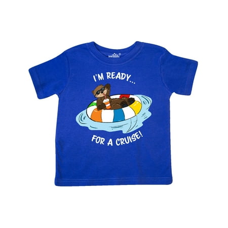 

Inktastic Otter I m Ready For A Cruise Gift Toddler Boy or Toddler Girl T-Shirt
