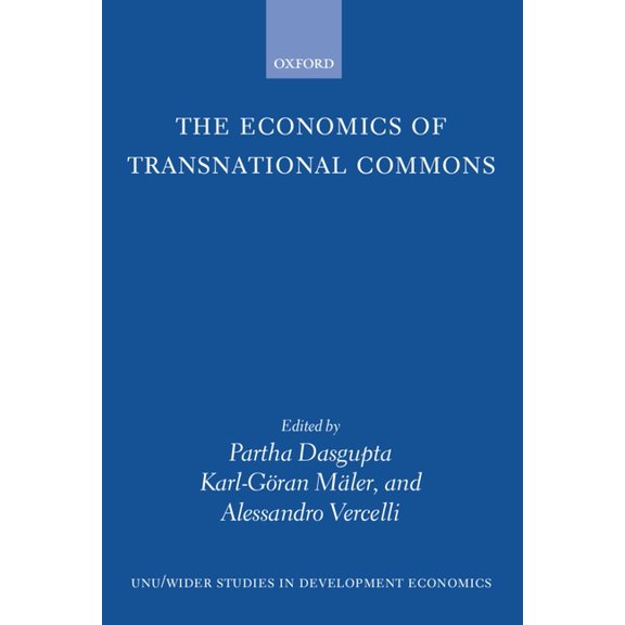 Wider Studies in Development Economics The Economics of Transnational Commons, (Hardcover)