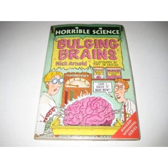 Pre-Owned Bulging Brains: Horrible Science Series (Paperback) 0439149762 9780439149761