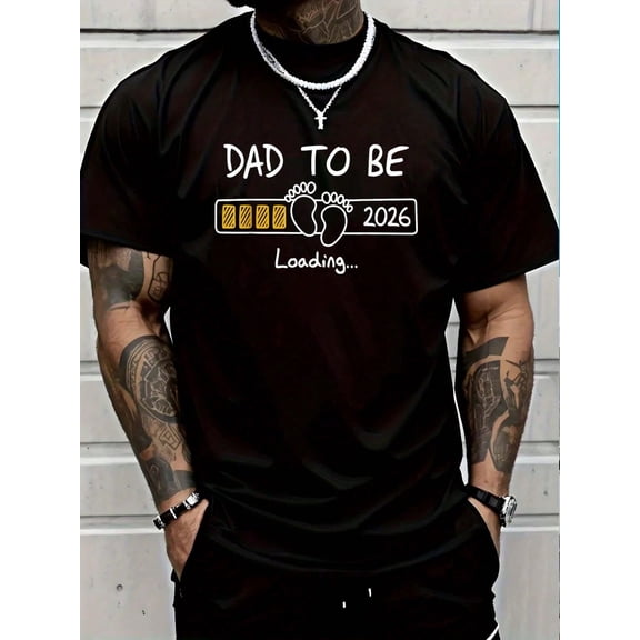 Men's Funny Dad To Be Loading 2026 Graphic T-Shirt