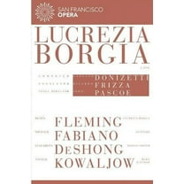 Lucrezia Borgia (San Francisco Opera) (DVD), Euroarts, Special Interests