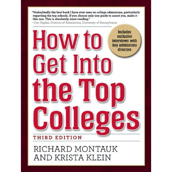Pre-Owned How to Get Into the Top Colleges (Paperback) 073520442X 9780735204423