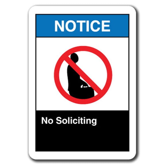 Notice Sign - No Soliciting 7"x10" Plastic Safety Sign ansi osha