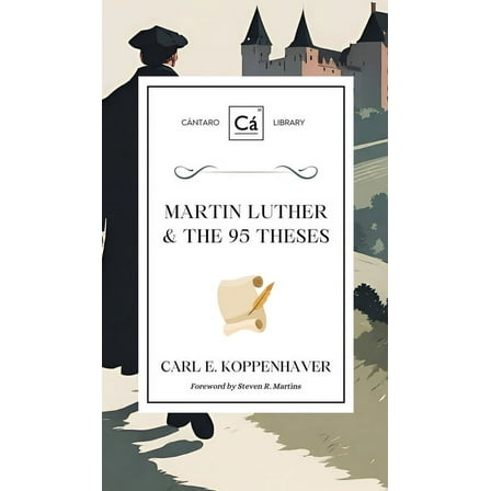 Cántaro Publications Martin Luther & the 95 Theses, Book 13, (Hardcover)