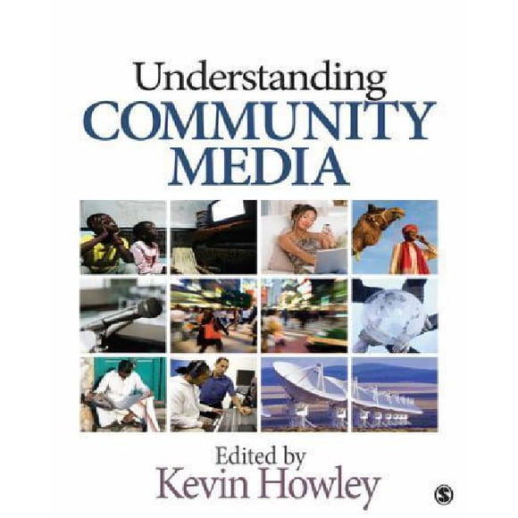 Understanding Community Media