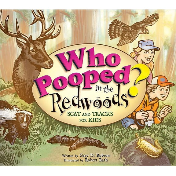 Who Pooped in the Park? Who Pooped in the Redwoods?: Scat and Tracks for Kids, (Paperback)