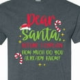 thumbnail image 4 of Inktastic Christmas Dear, Santa Before I Explain How Much Do You Know? T-Shirt, 4 of 5