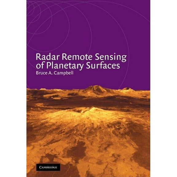 Radar Remote Sensing of Planetary Surfaces, (Hardcover)