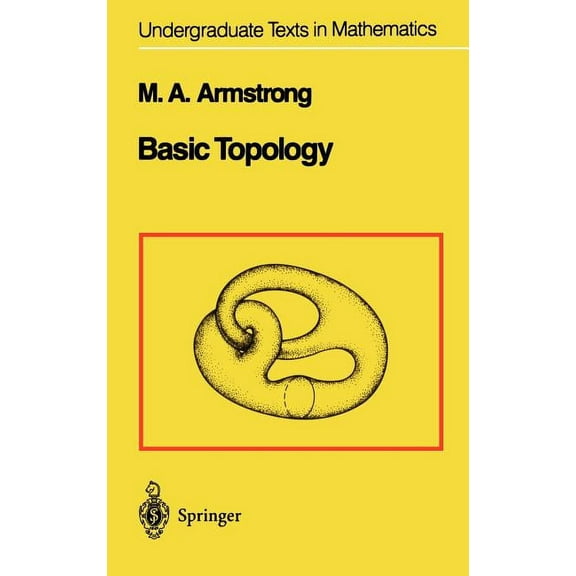 Undergraduate Texts in Mathematics Basic Topology, (Hardcover)