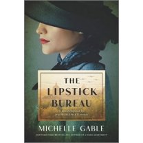 The Lipstick Bureau: A Novel Inspired by a Real-Life Female Spy, (Paperback)