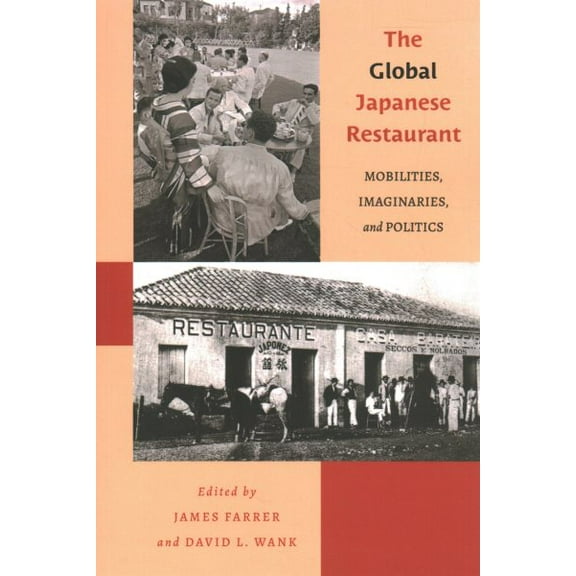 Food in Asia and the Pacific: The Global Japanese Restaurant (Paperback)