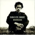 thumbnail image 3 of Eagle-Eye Cherry - Desireless - Music & Performance - CD, 3 of 4
