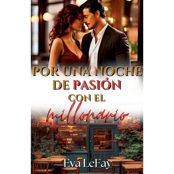 Por Una Noche De PasiÃ³n Con El Millonario, (Paperback)