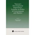 thumbnail image 1 of Taiwan's Development Experience: Lessons on Roles of Government and Market, 1 of 2
