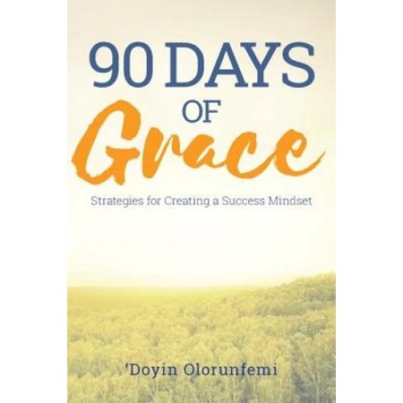90 Days of Grace: Strategies for Creating a Success Mindset | Walmart ...