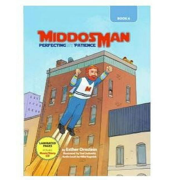 Middos Man Volume 6 Perfecting My Patience Book and Read-Along CD [Hardcover]