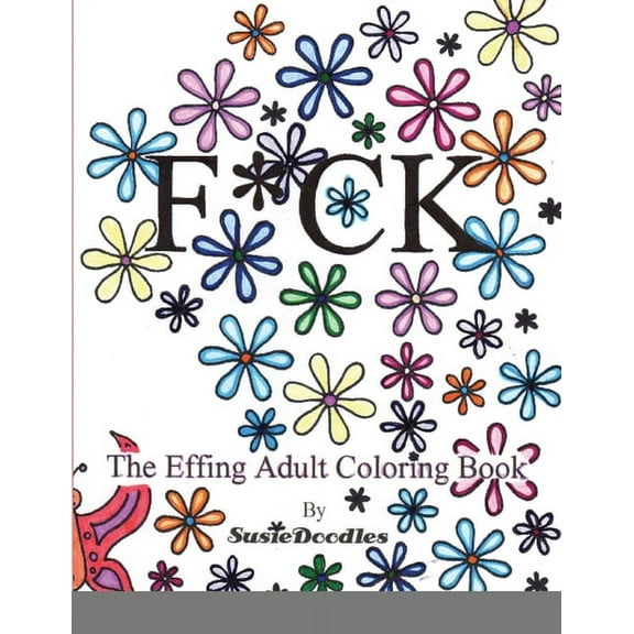 The Effing Adult Coloring Book, (Paperback)